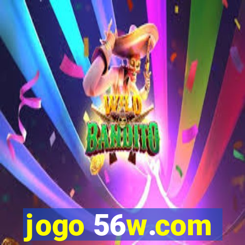 jogo 56w.com